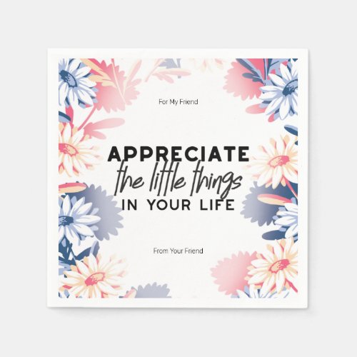 Enjoy little things quotes napkins