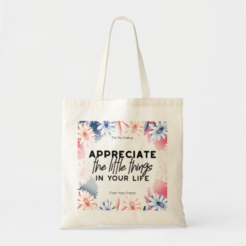 Enjoy little things quotes tote bag
