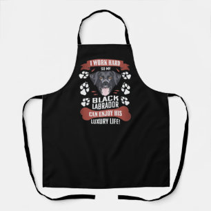 Enjoy Luxury Life, Black Labrador, Lab Apron