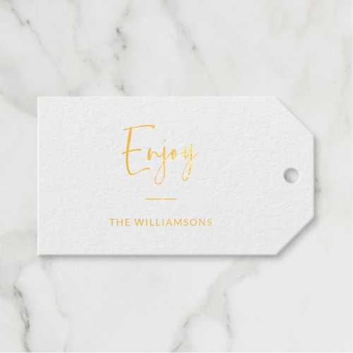 Enjoy  Minimalist Typography Personalized Gold  Foil Gift Tags