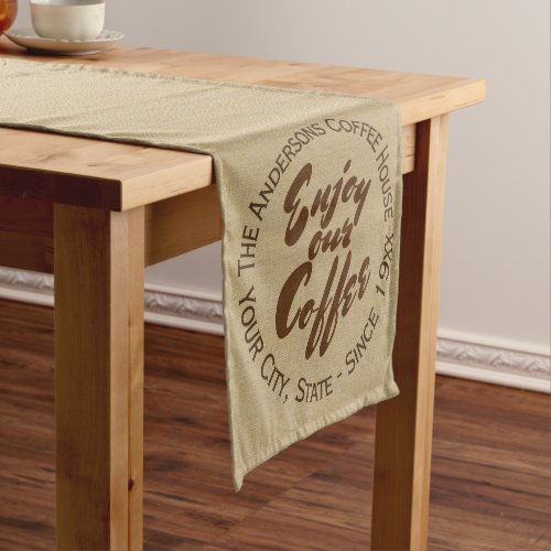 Enjoy Our Coffee Home or Business Short Table Runner