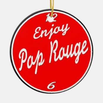 Enjoy Pop Rouge Ceramic Ornament by figstreetstudio at Zazzle