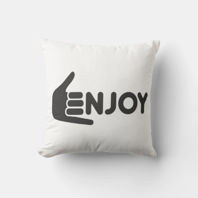 Enjoy T-Shirt Throw Pillow (Front)