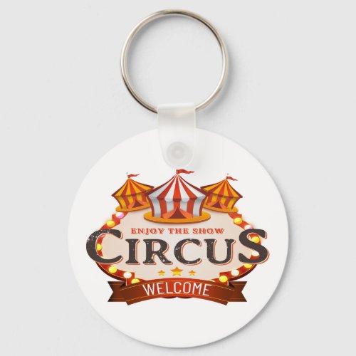 Enjoy the circus keychain