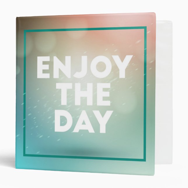Enjoy The Day Binder (Front/Inside)