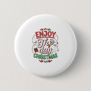 Enjoy The Day Christmas Reindeer Gift Button