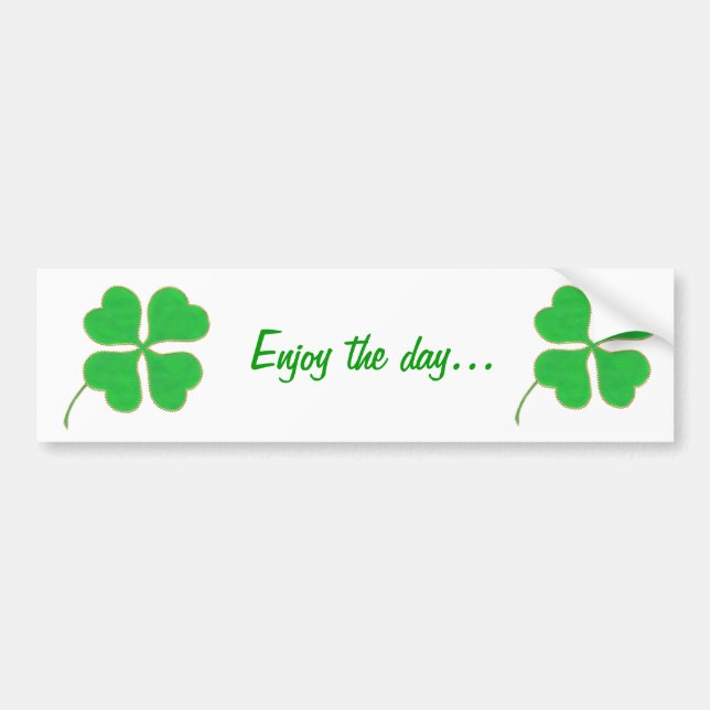 Enjoy the day, Shamrock bumper stickers (Front)