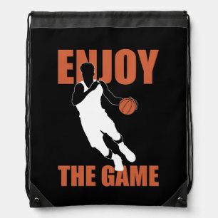 Enjoy The Game Basketball Player Drawstring Bag