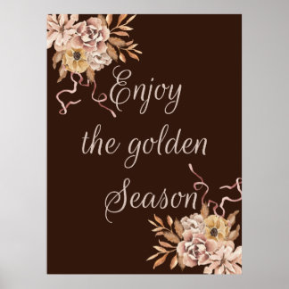 Enjoy the golden season poster