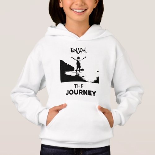 Enjoy The Journey Hoodie For Men  Women