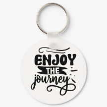 Enjoy the Journey Inspirational Quote