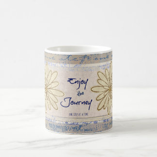 Enjoy the Journey; One Step at a Time Quote Coffee Mug