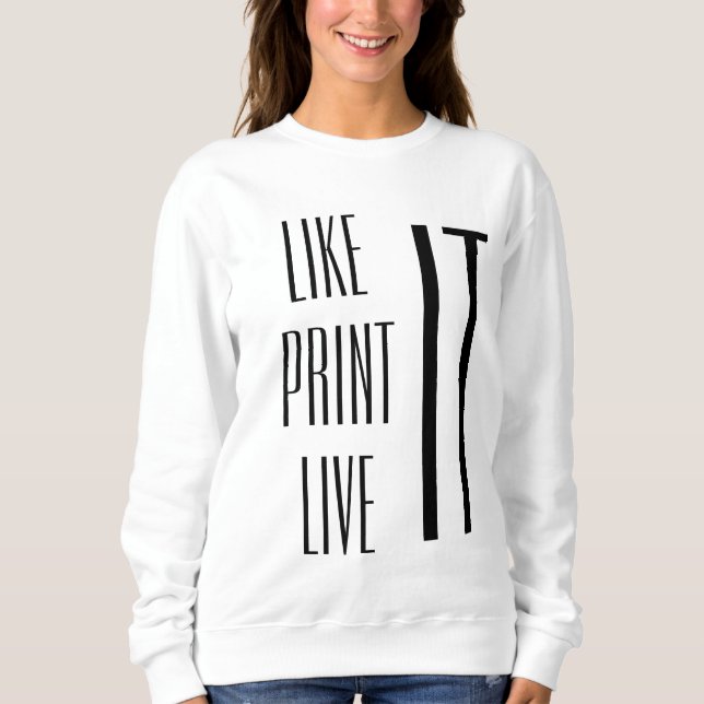 Enjoy the life sweatshirt (Front)