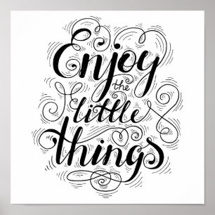 Enjoy The Little Things 1 Poster