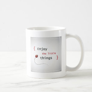 Enjoy The Little Things 2 Coffee Mug