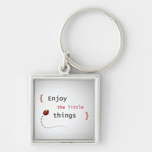 Enjoy The Little Things 2 Keychain