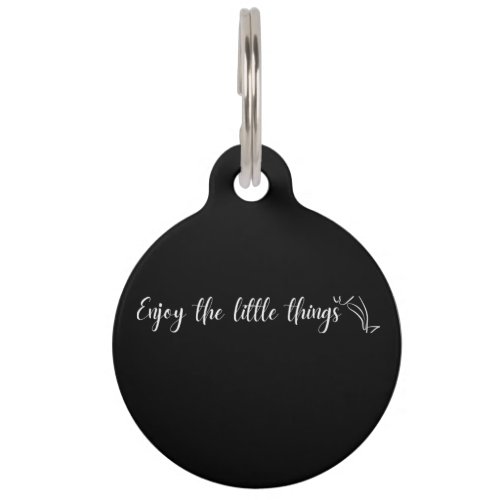 Enjoy the little things  65 pet ID tag