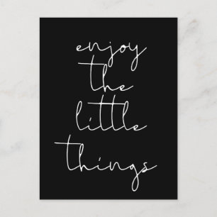 Enjoy the little things black postcard