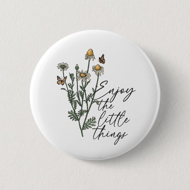 Enjoy the Little Things Button (Front)