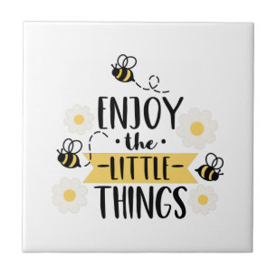 Enjoy The Little Things Ceramic Tile