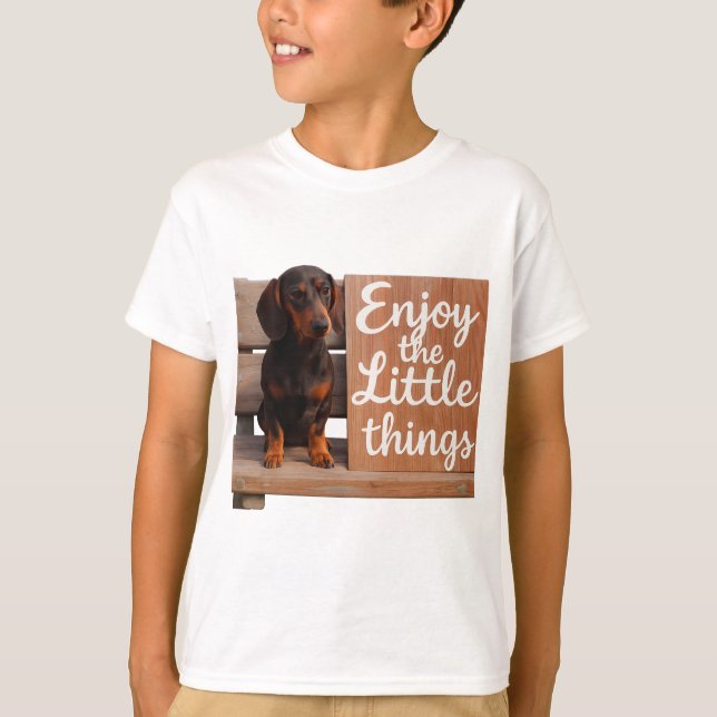 Enjoy the little things: Dachshund  T-Shirt (Front)