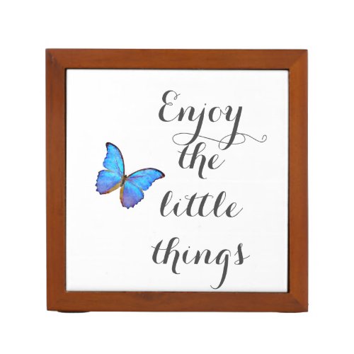 Enjoy the Little Things Desk Organizer