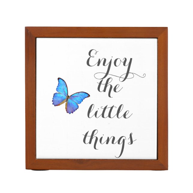 Enjoy the Little Things Desk Organizer (Front)