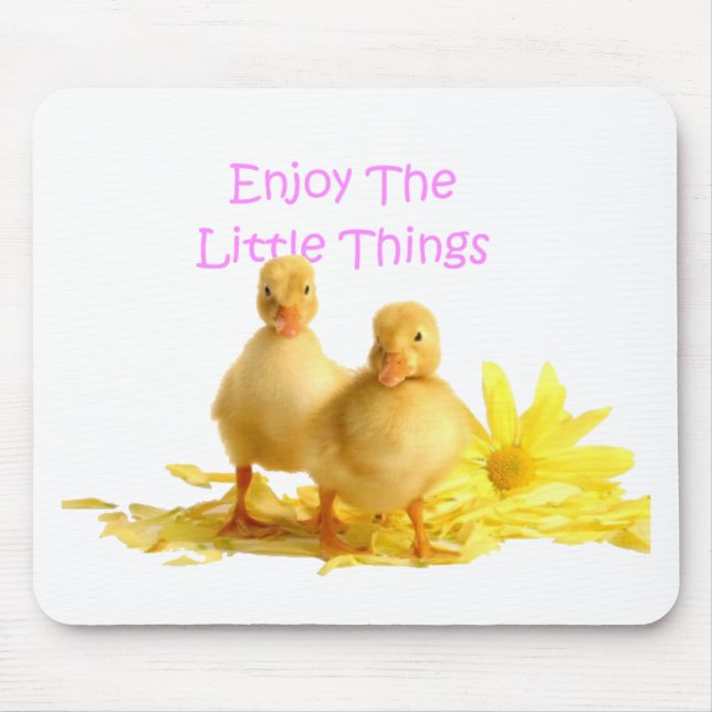 Enjoy The Little Things, Ducklings Mouse Pad (Front)