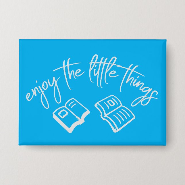 Enjoy The Little Things Gratitude Positivity Quote Button (Front)