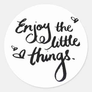 Enjoy The Little Things Stickers - 24 Results