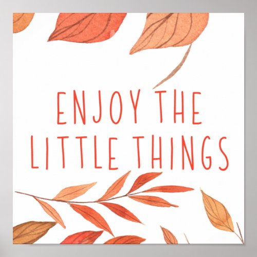 Enjoy The Little Things Happy Thanksgiving Poster