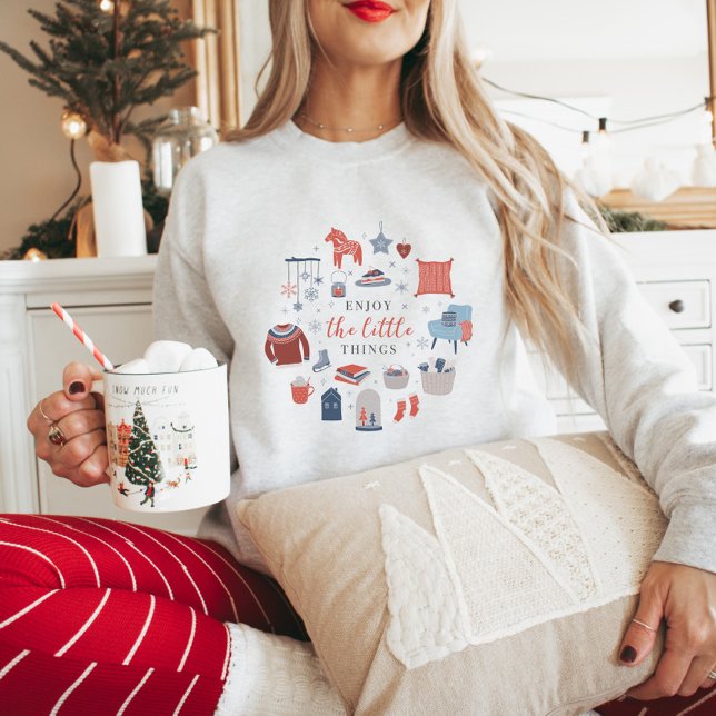 Enjoy the little things Hygge Christmas  Sweatshirt (Creator Uploaded)