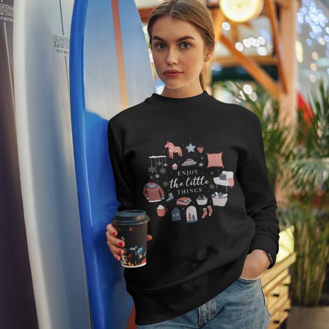 Enjoy the little things Hygge Christmas  Sweatshirt (Creator Uploaded)