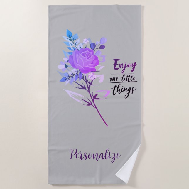 Enjoy The Little Things Inspirational Quote Rose Beach Towel (Front)