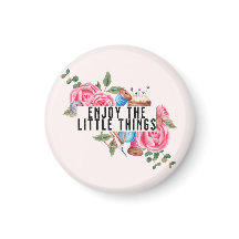 Enjoy the little things