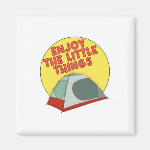 Enjoy The Little Things Magnet