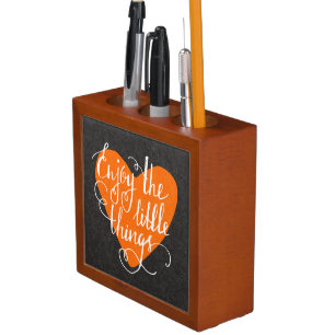 Enjoy The Little Things Pencil/Pen Holder