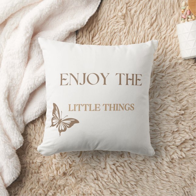 Enjoy the Little Things Positive Saying Brown Text Throw Pillow (Blanket)