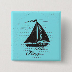 Enjoy The Little Things Poster Button
