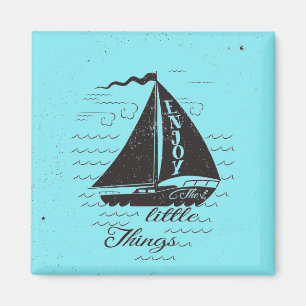 Enjoy The Little Things Poster Magnet