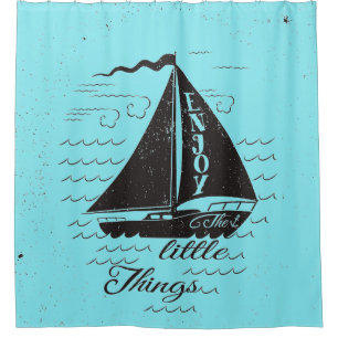 Enjoy The Little Things Poster Shower Curtain
