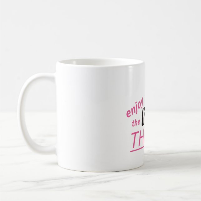 Enjoy the Little Things Quote Art. Coffee Mug (Left)