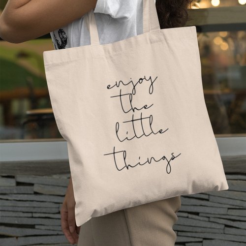 Enjoy the little things tote bag