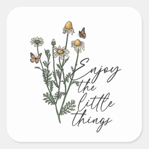 Enjoy The Little Things Wildflower Daisy Square Sticker
