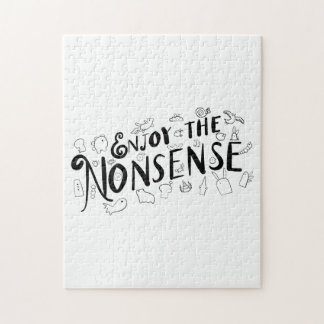 Enjoy the Nonsense Jigsaw Puzzle