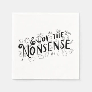 Enjoy the Nonsense Napkins