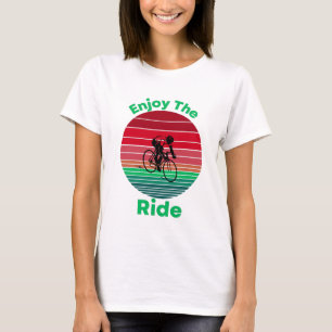 Enjoy the Ride Inspirational Cycling Quote T-Shirt