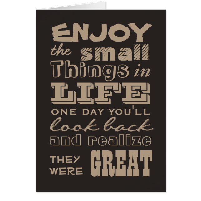 Enjoy the Small Things in Life Cards (Front)
