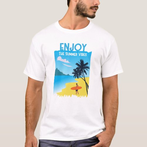 Enjoy the Summer Vibes T_Shirt