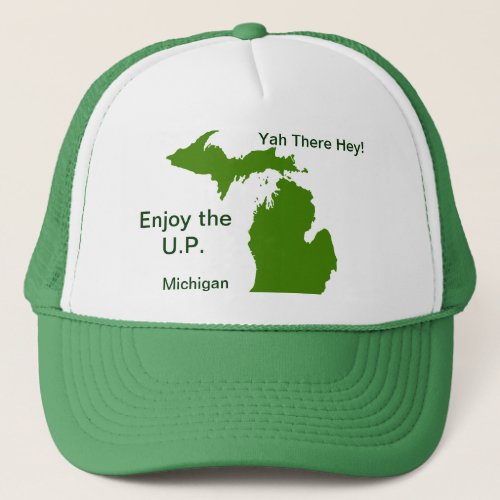 Enjoy the UP Michigan with Da Yoopers Trucker Hat